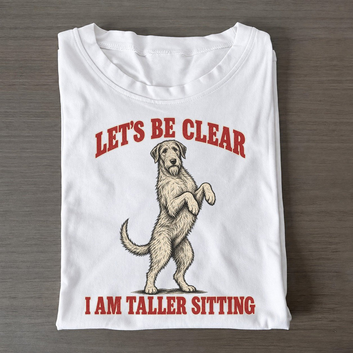 Irish Wolfhound Dog Declarations Classic T-shirt – White