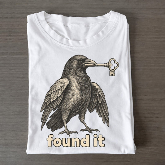 Crow Found It Unbothered Creatures Classic T-shirt – White