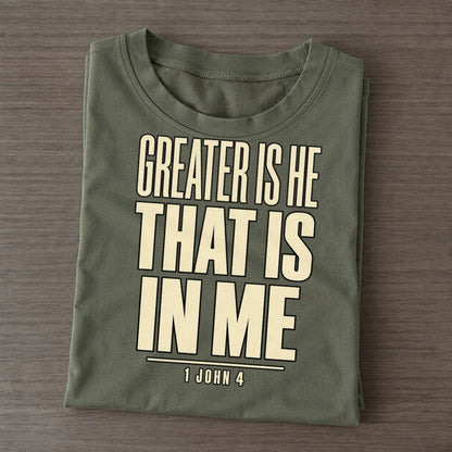 Greater Is He That Plain Gospel Classic T-shirt – Army Green