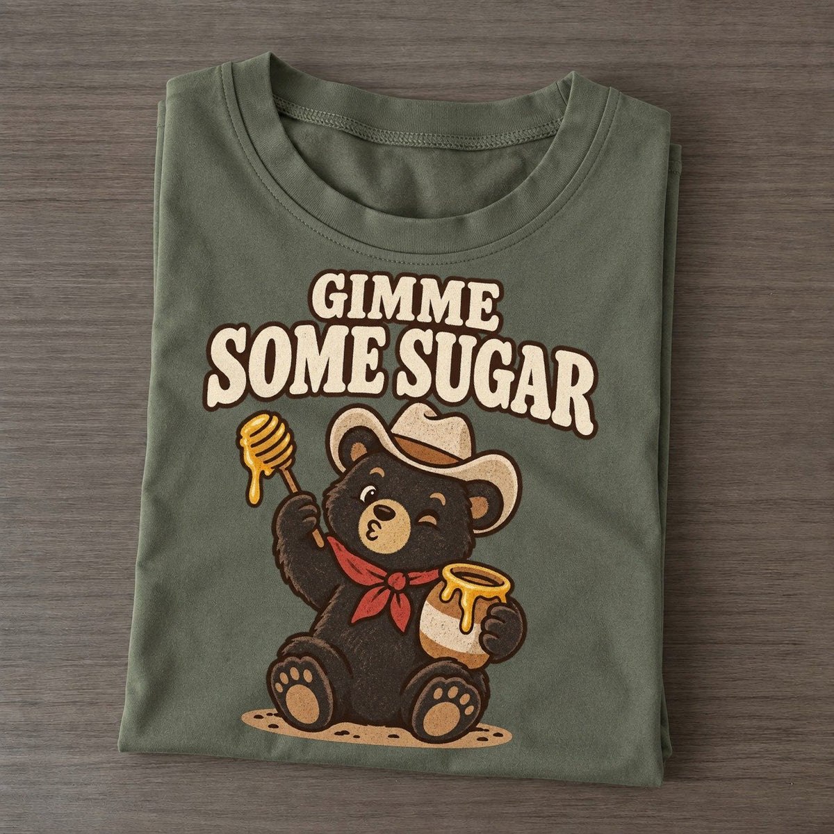 Gimme Some Sugar Well I Declare Classic T-shirt – Army Green