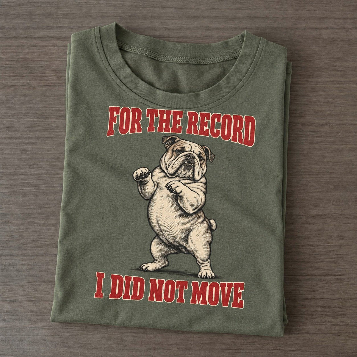 English Bulldog Dog Declarations Classic T-shirt – Army Green
