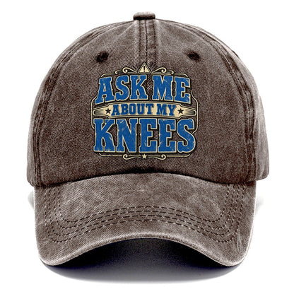Ask Me About My Knees American Wit Classic Cap – Brown