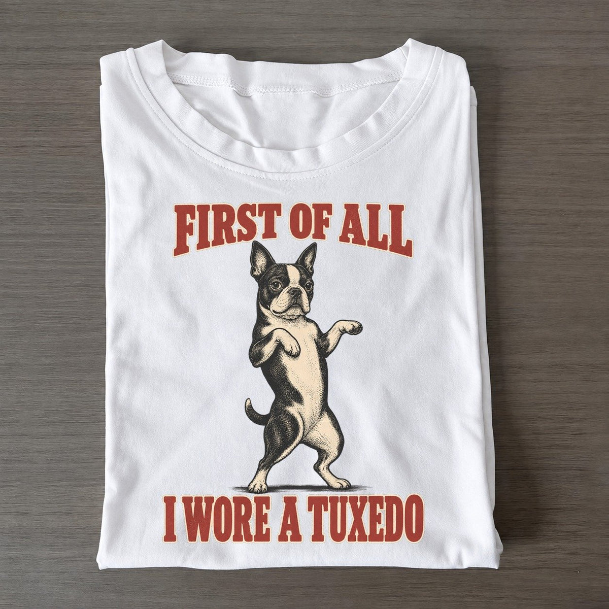 Boston Terrier Dog Declarations Classic T-shirt – White