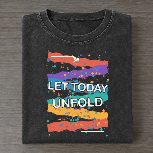 Let Today Unfold Colorburst Uplift Vintage T-shirt – Black