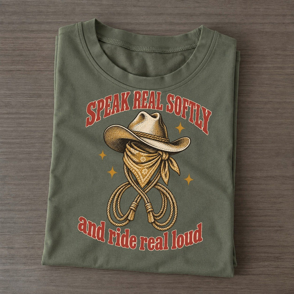 And Ride Real Loud Unhinged Affirmations Classic T-shirt – Army Green