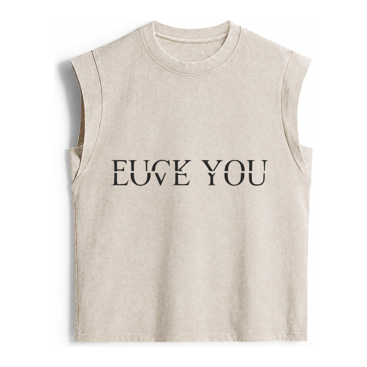 Fuck Love You Vintage Washed Tank – Beige