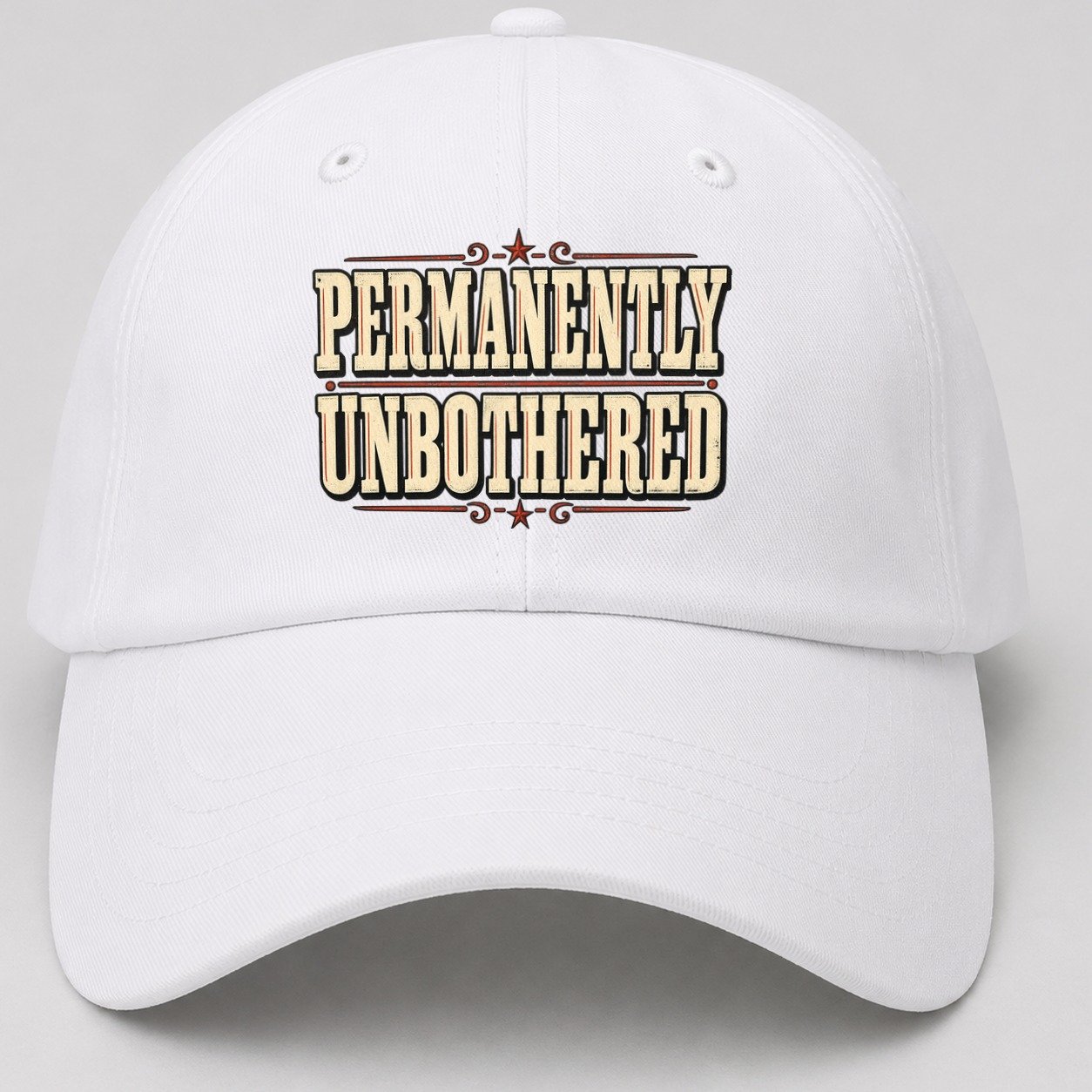 Permanently Unbothered American Wit Baseball Cap – White