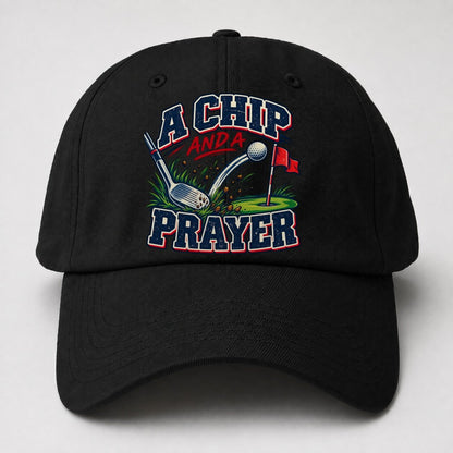 A Chip And A Prayer Golf Life Baseball Cap – Black