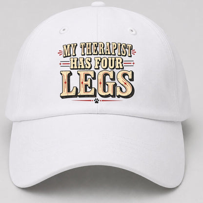 My Therapist Has Four Legs American Wit Baseball Cap – White