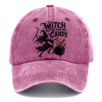 Witch Better Have My Candy Slogan Witch Magic Classic Cap – Dusty Rose