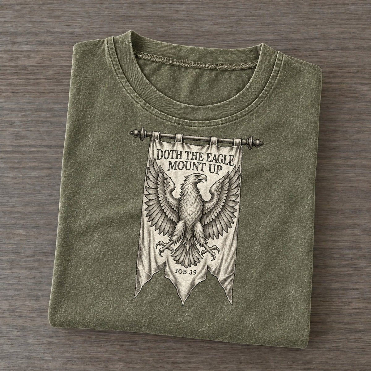 Doth The Eagle Mount Up Beast And Banner Vintage T-shirt – Army Green