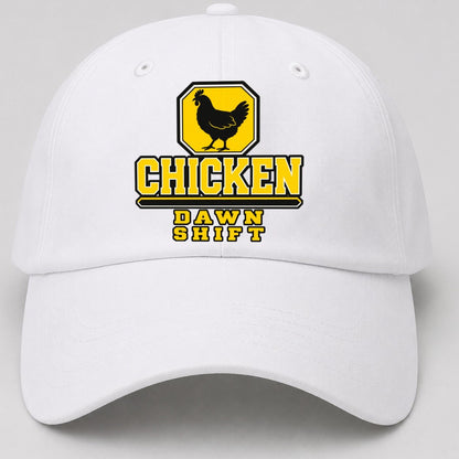Chicken Dawn Shift Heavy Duty Baseball Cap – White