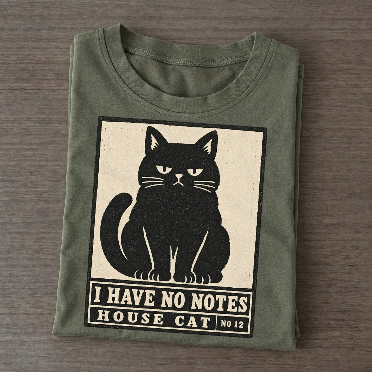 I Have No Notes Neko Says No Classic T-shirt – Army Green