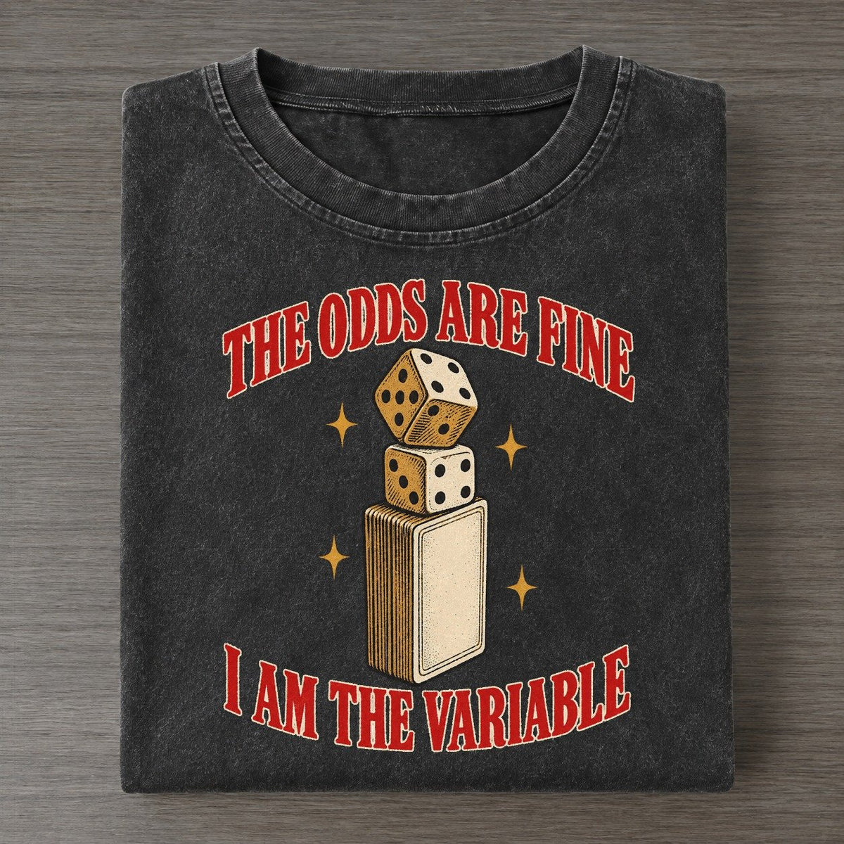 I Am The Variable Unhinged Affirmations Vintage T-shirt – Black