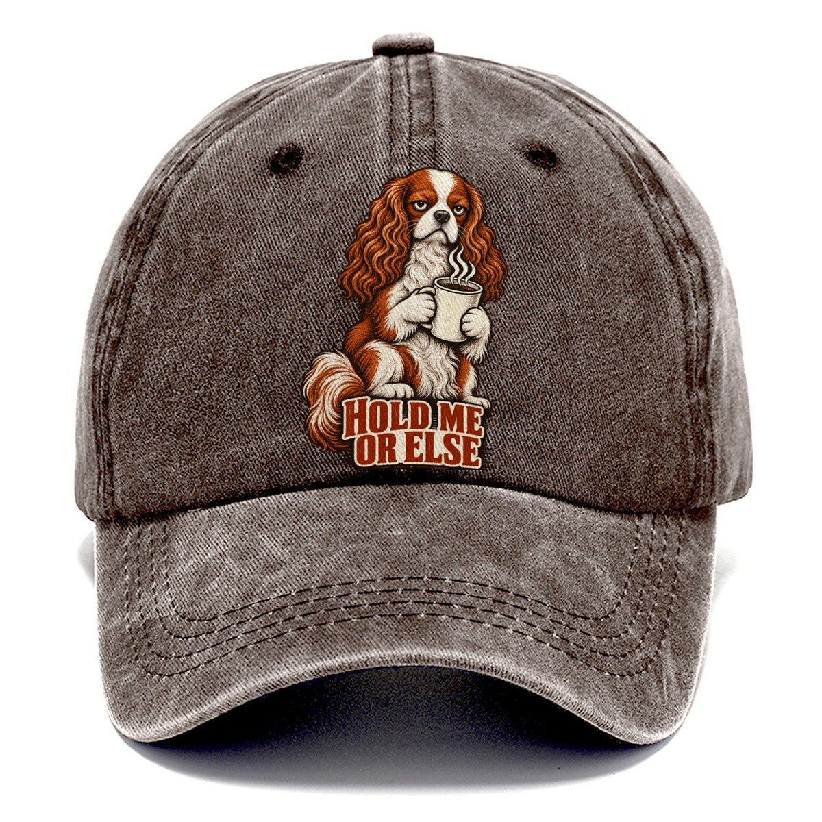 Hold Me Or Else Cavalier King Charles Spaniel Classic Cap – Brown