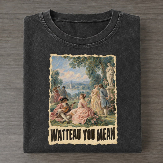 Watteau You Mean Garden Party Art Pun Vintage T-shirt – Black