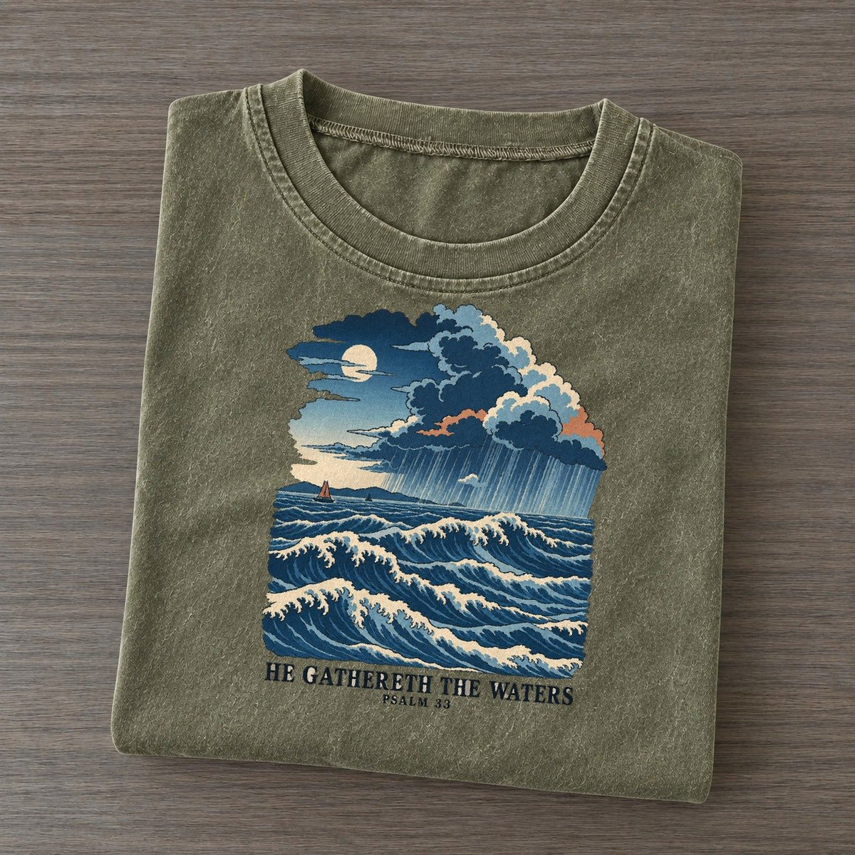 He Gathereth The Waters The Great Deep Vintage T-shirt – Army Green