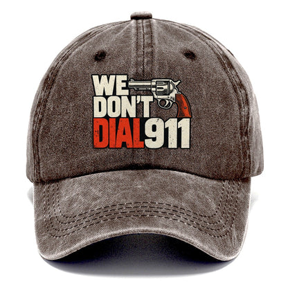 Swiss Type Block We Don't Dial 911 Classic Cap – Brown