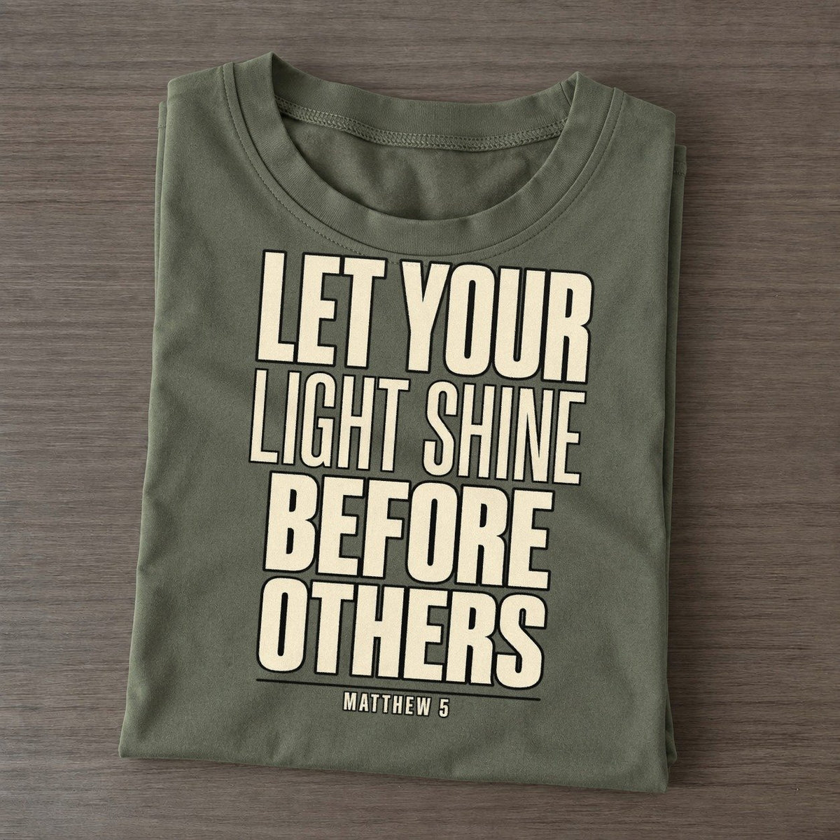 Let Your Light Shine Plain Gospel Classic T-shirt – Army Green
