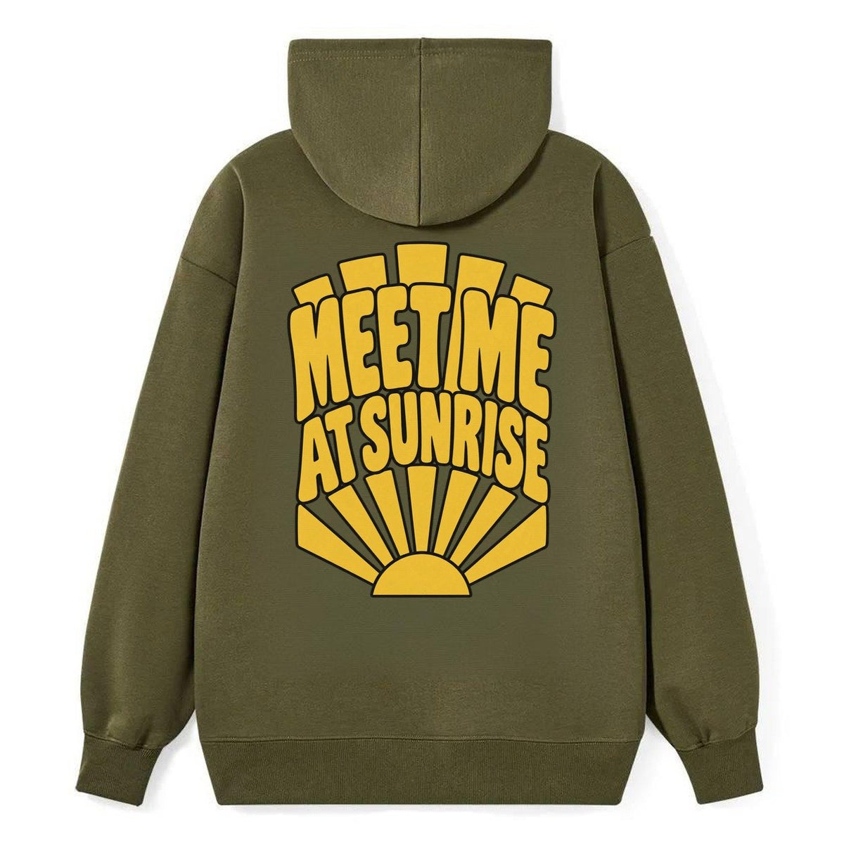 Meet Me At Sunrise Sunburst Sayings Classic Pullover Hoodie – Armygreen