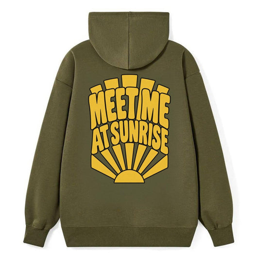 Meet Me At Sunrise Sunburst Sayings Classic Pullover Hoodie – Armygreen
