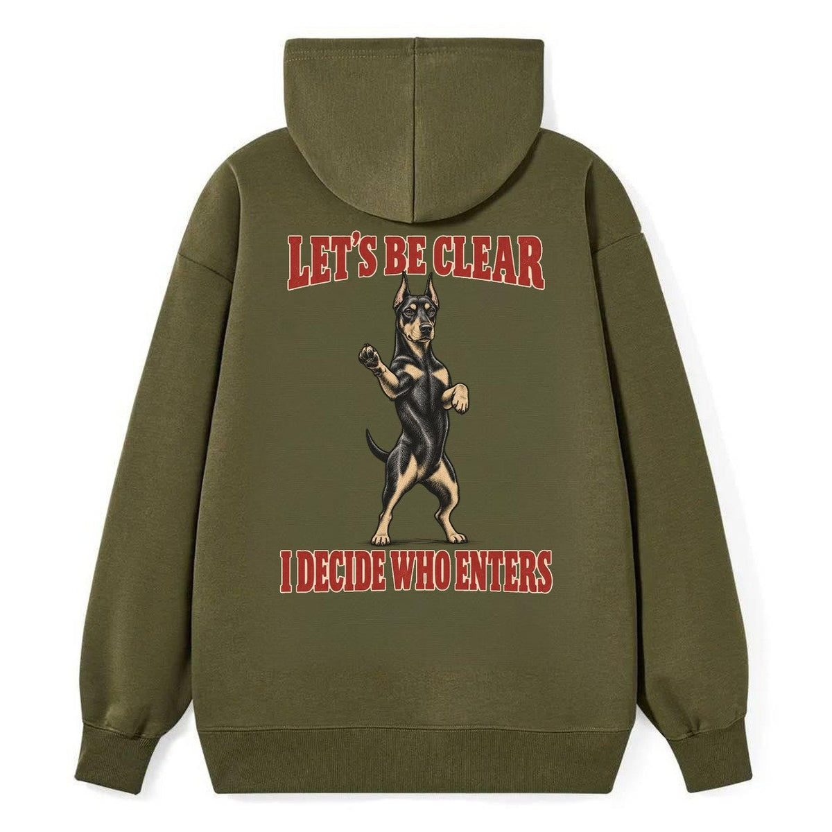Doberman Pinscher Dog Declarations Classic Pullover Hoodie – Armygreen