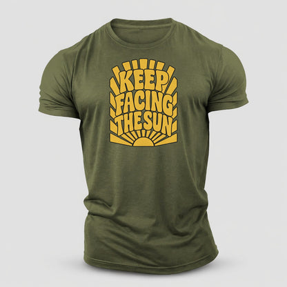 Keep Facing The Sun Sunburst Sayings Cotton T-Shirt – Army Green