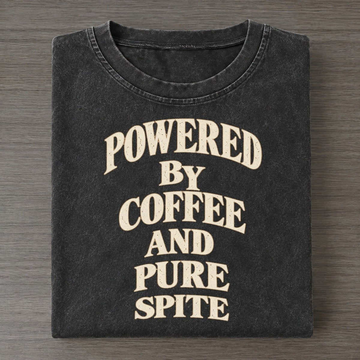 Powered By Coffee And Pure Spite Quiet Statements Vintage T-shirt – Black