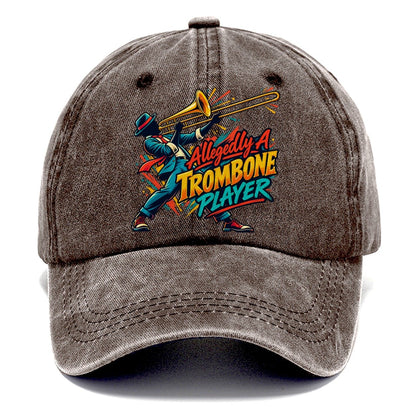 Allegedly A Trombone Player Music Instruments Classic Cap – Brown