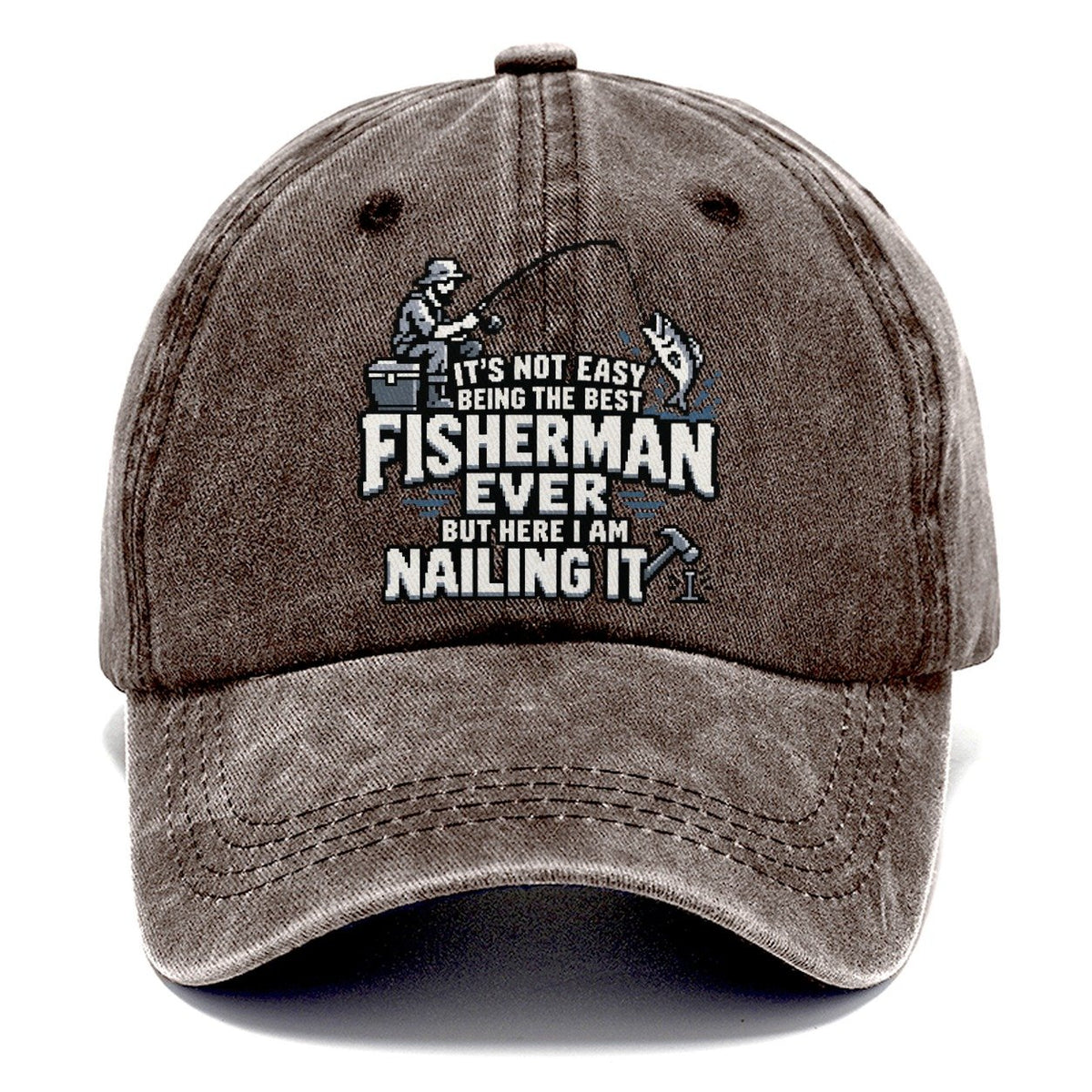 Best Fisherman Ever Nailing It Classic Cap – Brown