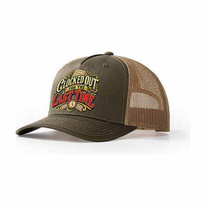 Clocked Out For The Last Time Retired Living Trucker Hat – Olive Khaki
