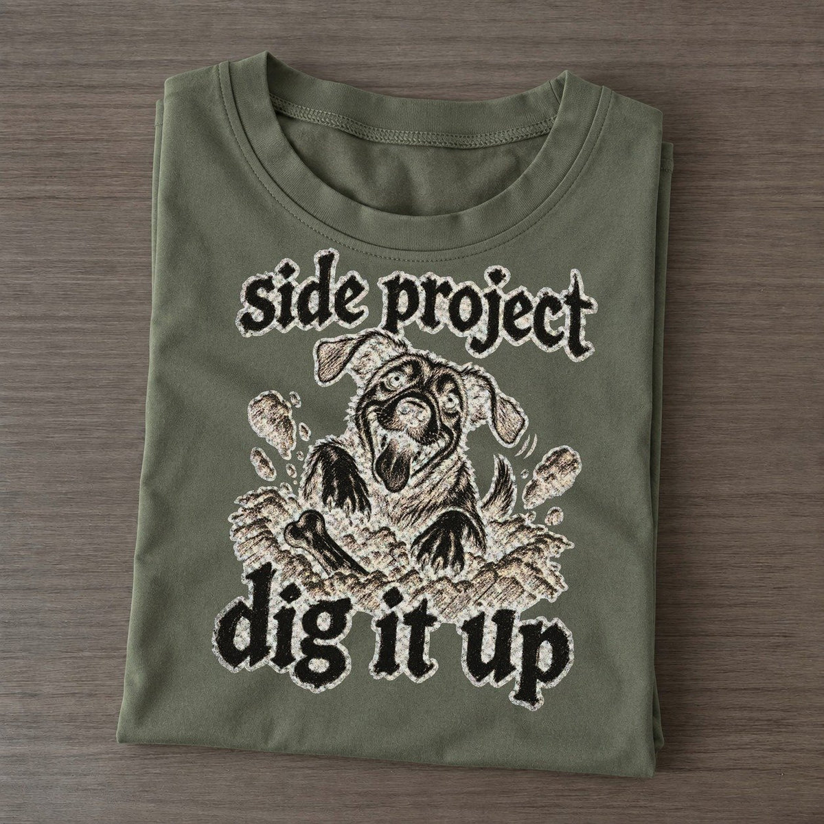 A Dog Waist Deep In A Hole Seen From The Front With Soil Flying Bark For Me Classic T-shirt – Army Green