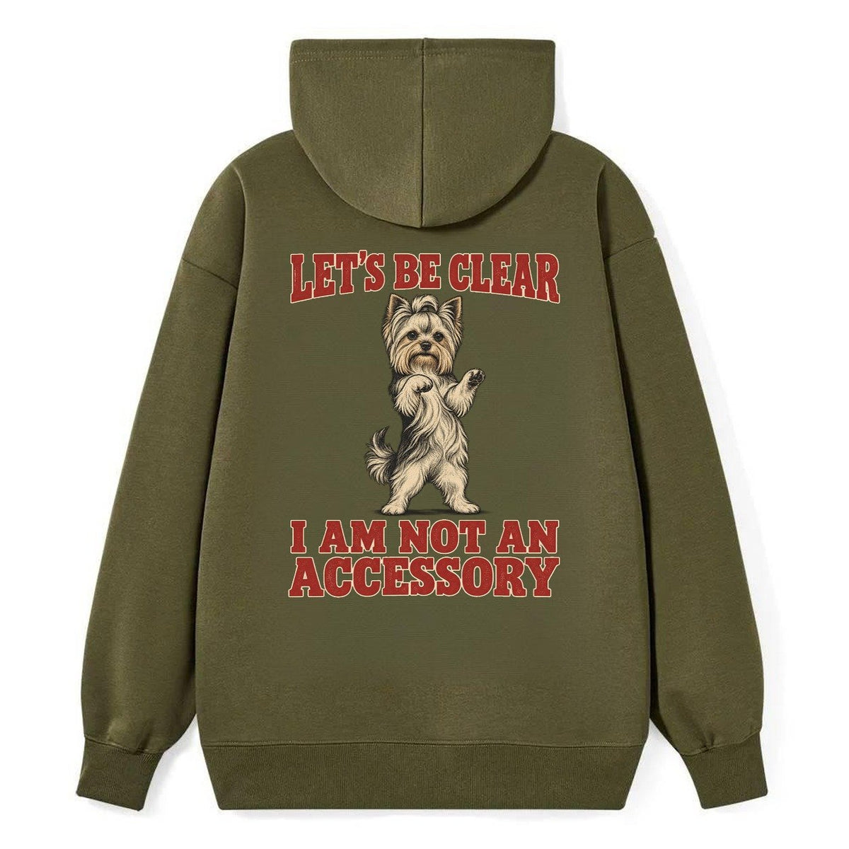Yorkshire Terrier Dog Declarations Classic Pullover Hoodie – Armygreen