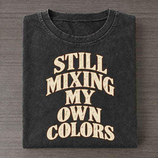 Still Mixing My Own Colors Pastimes Companions Vintage T-shirt – Black