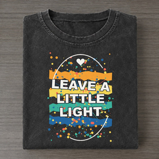 Leave A Little Light Colorburst Uplift Vintage T-shirt – Black