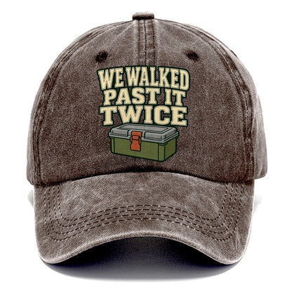 We Walked Past It Twice Geocaching Classic Cap – Brown