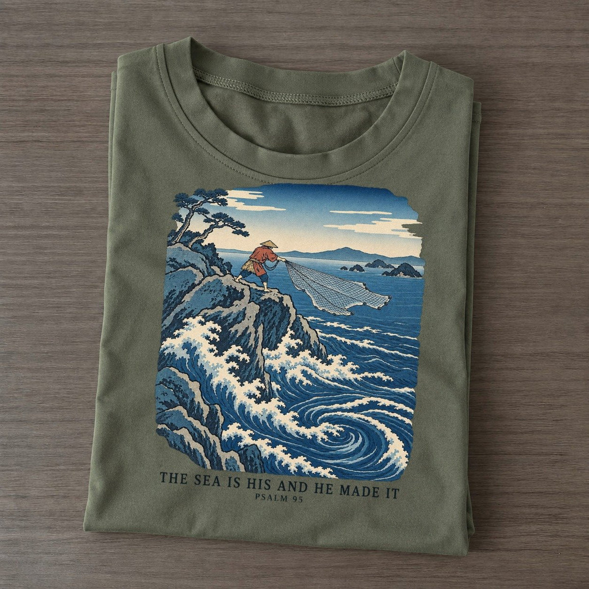 The Sea Is His And He Made It The Great Deep Classic T-shirt – Army Green