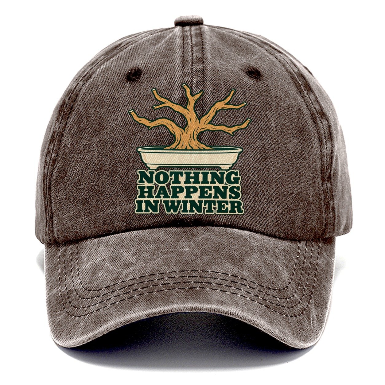 Nothing Happens In Winter Bonsai Classic Cap – Brown