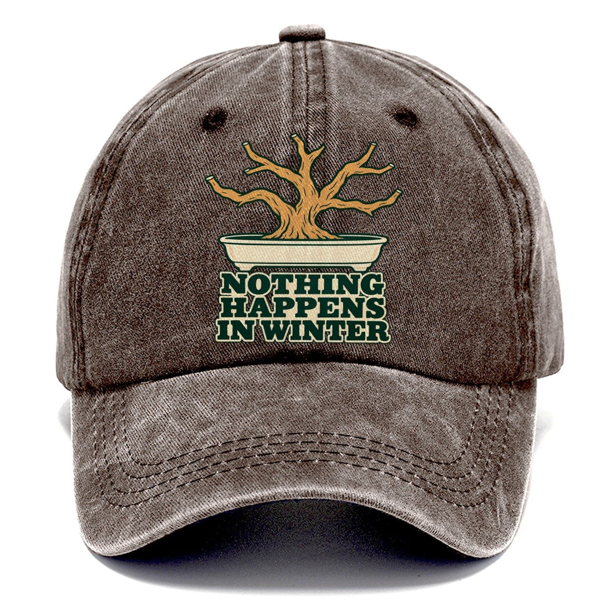 Nothing Happens In Winter Bonsai Classic Cap – Brown