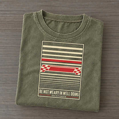 Be Not Weary In Well Doing Pit Board Parables Vintage T-shirt – Army Green