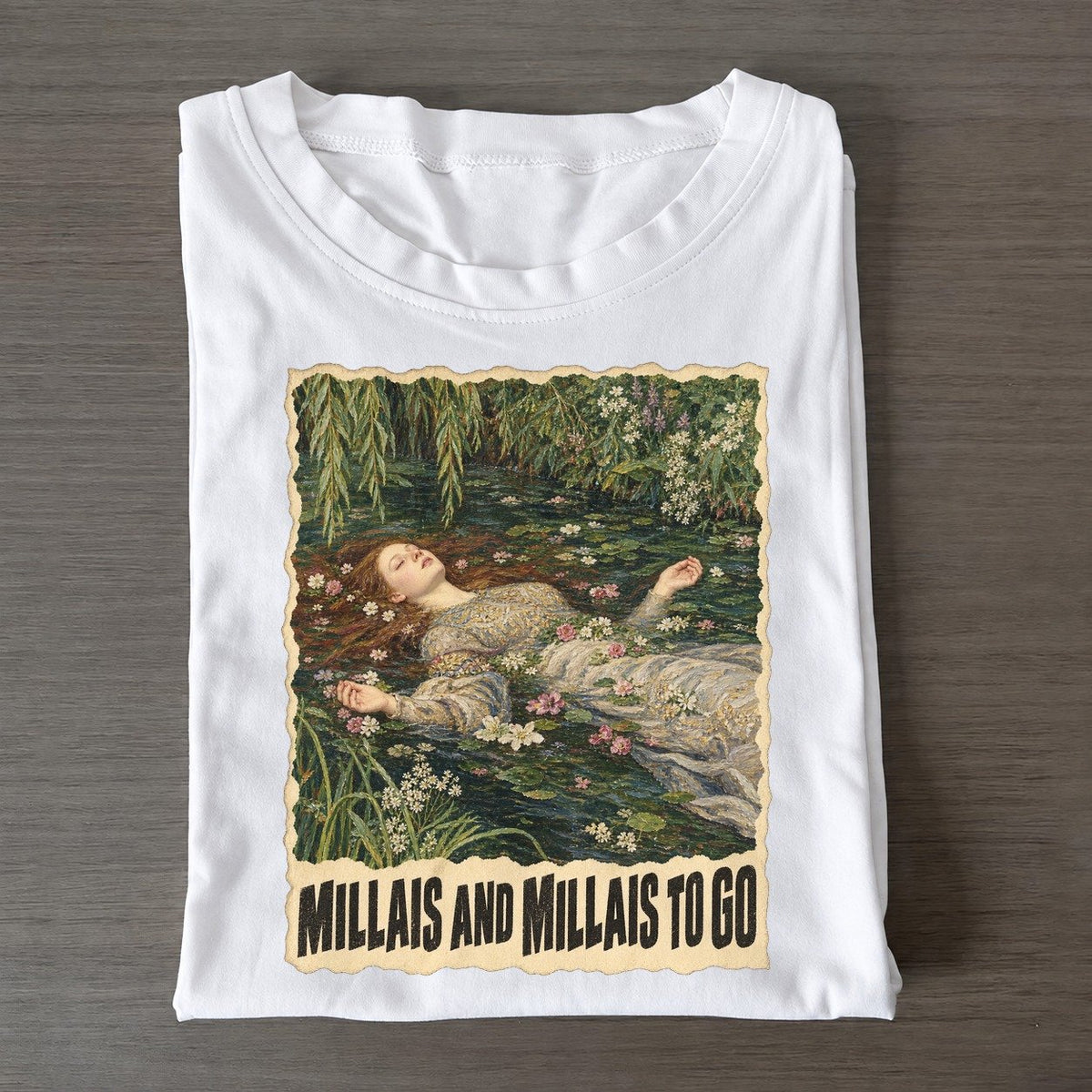 Millais And Millais To Go River Ophelia Art Pun Classic T-shirt – White