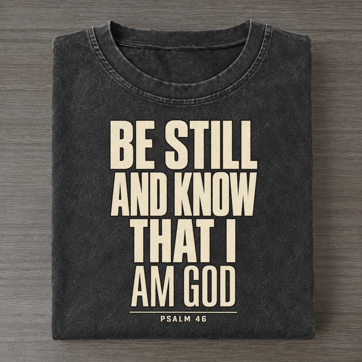 Be Still And Know Plain Gospel Vintage T-shirt – Black