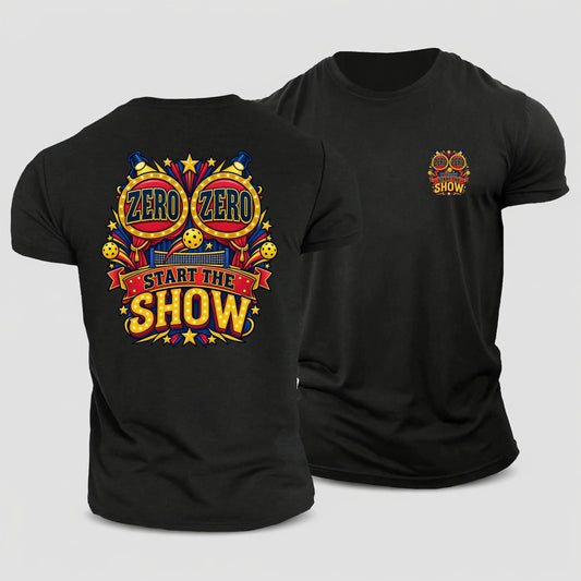 Zero Zero Start The Show Pickleball Life Cotton T-Shirt – Black