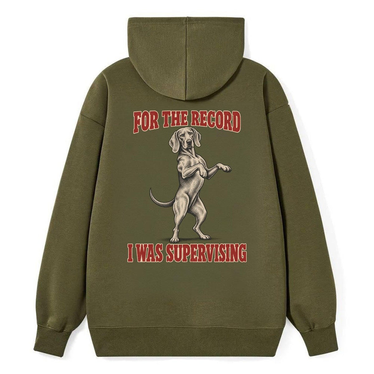 Weimaraner Dog Declarations Classic Pullover Hoodie – Armygreen