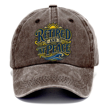 Retired And At Peace Retired Living Classic Cap – Brown