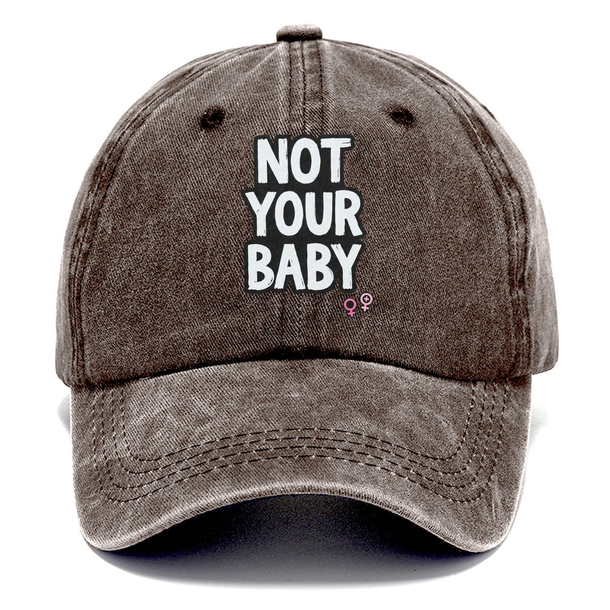 Not Your Baby Classic Cap – Brown