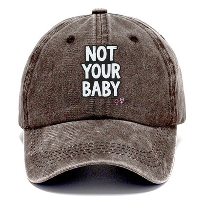 Not Your Baby Classic Cap – Brown