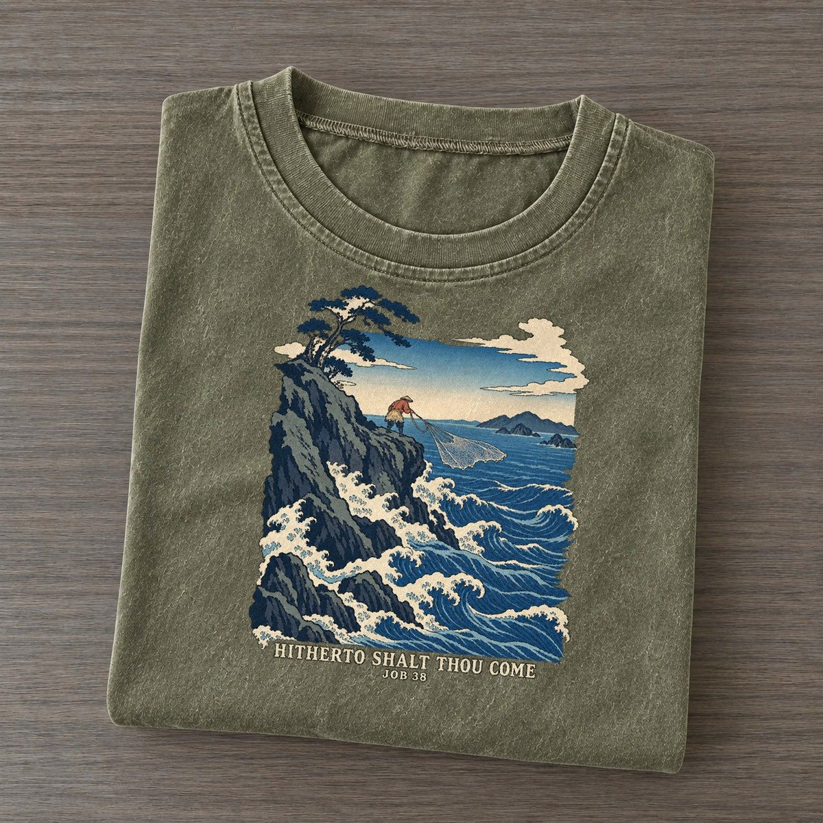 Hitherto Shalt Thou Come The Great Deep Vintage T-shirt – Army Green