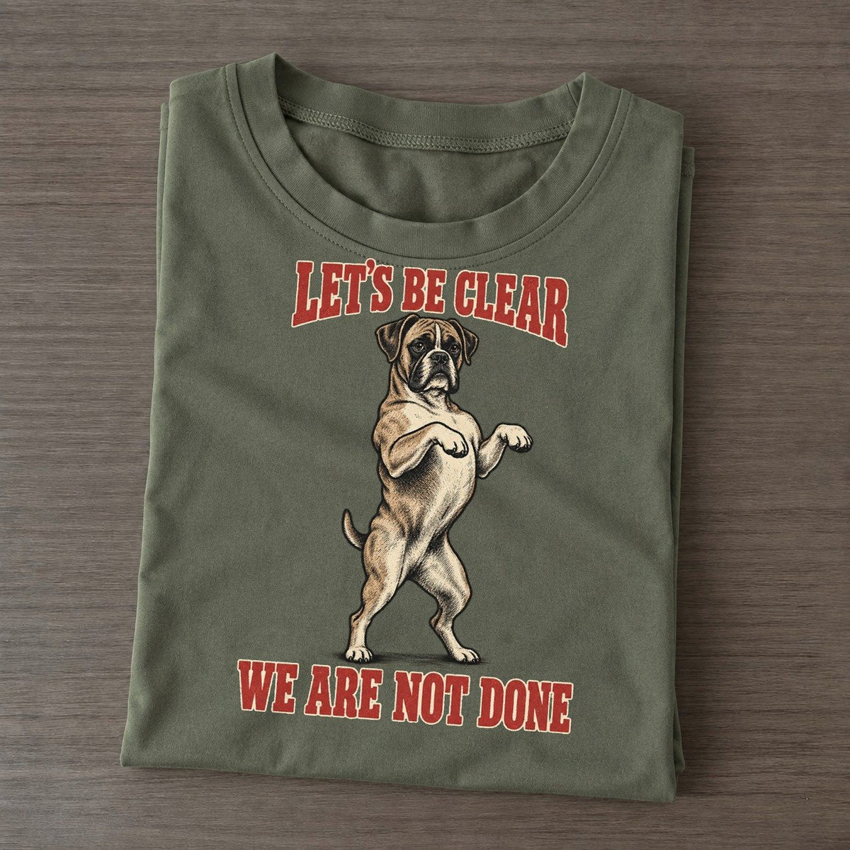 Boxer Dog Declarations Classic T-shirt – Army Green