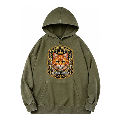 Cats Make Me Happy You Not So Much Cat Face In Orange Cat Pr Vintage Washed Hoodie – Army Green